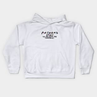 Fathers Day the one with the pandemic Kids Hoodie